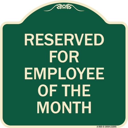 Reserved For Employee Of The Month Heavy-Gauge Aluminum Architectural Sign